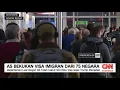 Lagu AS Bekukan Visa Imigran dari 75 Negara