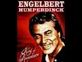 Download Lagu ENGELBERT HUMPERDINCK = FUNNY, FAMILIAR, FORGOTTEN FEELINGS