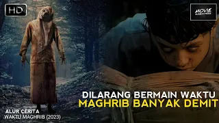 teror gaib di waktu maghrib alur cerita waktu maghrib 2023 