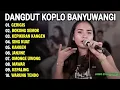 DINI KURNIA - GERIGIS, BOKONG SEMOK | FULL ALBUM TERBARU 2025 | LAGU BANYUWANGIAN