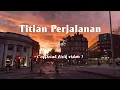 Download Lagu XPDC - Titian Perjalanan [Lirik]