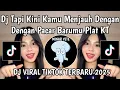 Download Lagu DJ TAPI KINI KAMU MENJAUH DENGAN PACAR BARUMU PLAT KT || DJ JANJI MANISMU YANK PLAT VIRAL TIKTOK