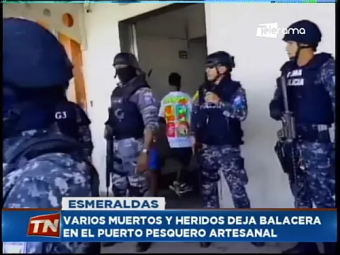 Varios muertos y heridos deja balacera en el puerto pesquero artesanal