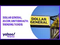 Dollar General JD com UnitedHealth Trending tickers