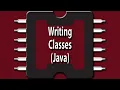 Writing Classes Java