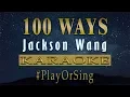 Download Lagu 100 Ways - Jackson Wang (KARAOKE VERSION)