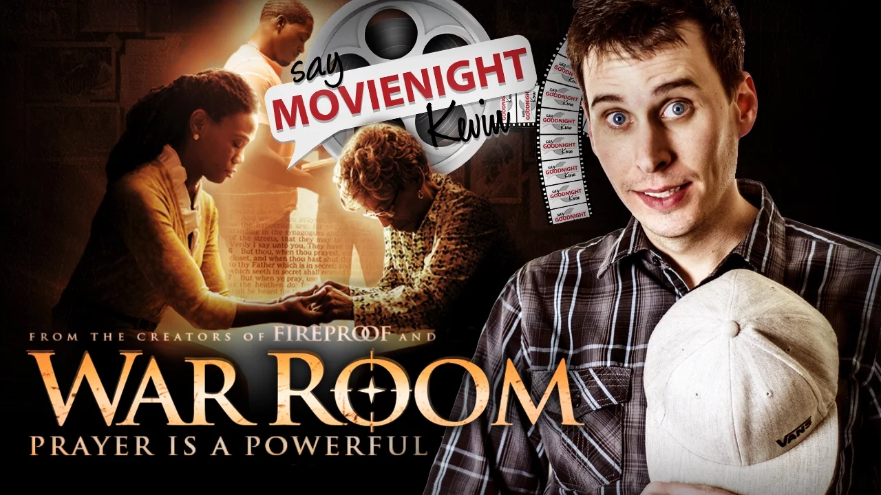 War Room | Say MovieNight Kevin