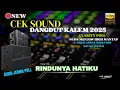 Download Lagu YANG LAGI VIRAL‼️CEK SOUND RINDUNYA HATIKU |  CEK SOUND DANGDUT BASS GLERR JERNIH