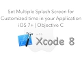 Set Single or Multiple Splash Screen to your application with Customised time iOS 7 Objective C