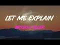 Bryson Tiller - Let Me Explain Lyrics | If You'd Just Let Me Explain