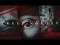 Download Lagu Lele Blade - TRUST NOBODY (Visual Video)