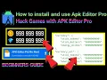 How to Install Use APK Editor Pro Hack Modify Games No Root Needed
