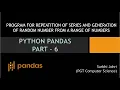 Python Pandas Part-6 - Use of random numbers in series and how to repeat a series