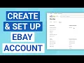 How to Create An eBay Account Set Up Your eBay Account
