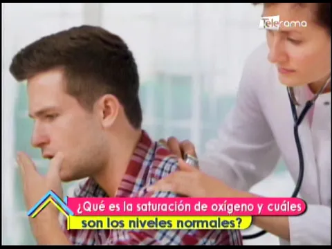 Qué es la saturación de oxígeno y cuáles son los niveles normales