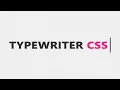 Typewriter Animation in CSS
