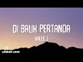 Kaleb J - Di Balik Pertanda (Video Lirik)