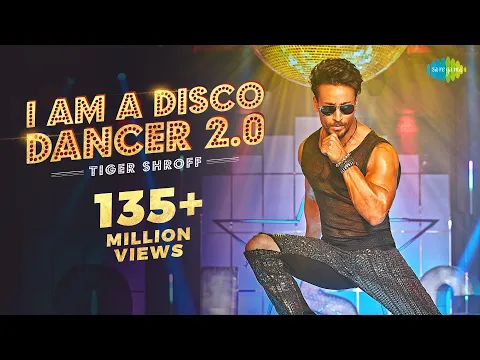 Download MP3 Tiger Shroff | I Am A Disco Dancer 2.0 | Benny Dayal |Salim Sulaiman | Bosco | Official Music Video