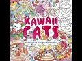 Kawaii Cats 50 Purr fectly Adorable Coloring Pages By Michelle Simpson flip through review