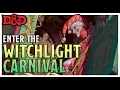 Witchlight Carnival - Running the Wild Beyond the Witchlight