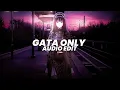 Lagu Gata only (dsvcr remix / extended) - floyymenor [edit audio]