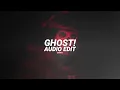 Download Lagu ghost! - phonk.me, kiixshi [edit audio]