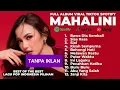MAHALINI FULL ALBUM FABULA || HITS TIKTOK VIRAL 2025 ‼️