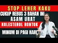 Lagu Rebusan Ajaib Penurun Kolesterol dan Asam Urat Paling Cepat! Cuma Butuh 3 Bahan di Dapur