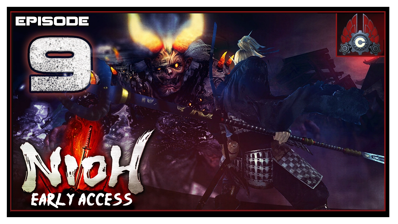 Let's Play Nioh Early Access (No Cutscenes) With CohhCarnage - Episode 9
