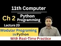 Modular Programming in python 11th Computer Chapter 2 Python Programming Qais Ali Khan