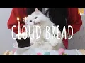 Download Lagu Cloud Bread (lofi) - Gustixa (Vietsub + Lyric)