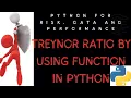 Treynor Ratio by using Function in Python