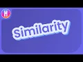What Is Similarity