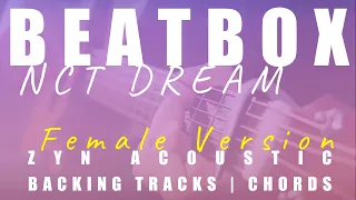 beatbox female ver nct dream acoustic karaoke chords