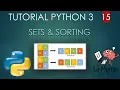 Python 3 Tutorial para Principiantes - Sets y Sorting