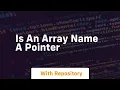is an array name a pointer