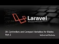 Laravel 9 Controllers and Compact Variables for Blades Part 2