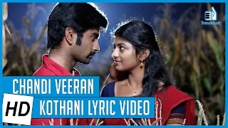 chandi veeran kothani lyric video atharvaa