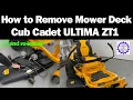 How to Remove Mower Deck Cub Cadet Ultima ZT1