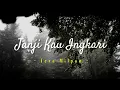 Download Lagu Janji Kau Ingkari - Iera Milpan (lirik)