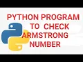 Python program to check Armstrong Number python programming