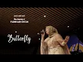 Download Lagu Live Concert The Journey of Fadhilah Intan - Butterfly (Melly Goeslaw \u0026 Andhika Pratama )