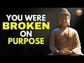 Lagu Broke You for a Reason – A Powerful Buddhist Lesson to Remember | Buddhism Wisdom