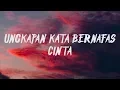 Lagu Feeza - Ungkapan Kata Bernafas Cinta | Lyrics