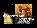 Lagu POWER AUDIO - KATANYA SIH KATANYA - AMPEL GRUP
