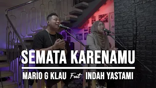 semata karenamu indah yastami feat mario g klau 