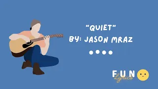 Download Jason Mraz - Quiet (Audio Lyrics) MP3
