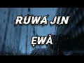 Ruwa Jin - Ewa