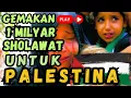 Download Lagu Pray for Palestine..! Sholawat Asyghil Untuk Palestina