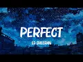 Download Lagu Perfect, Let Her Go, Rewrite The Stars - Ed Sheeran, Passenger, James Arthur Lyrics